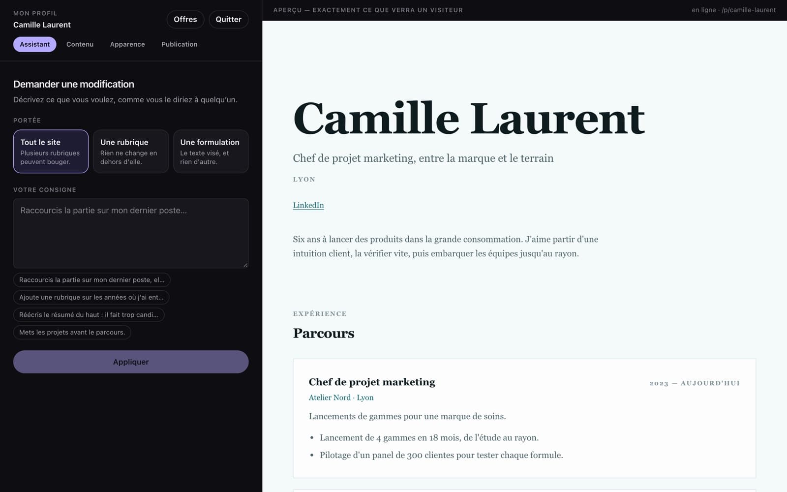 Profil's dashboard: on the left, the assistant where you choose the scope of a change; on the right, the live preview of the site.